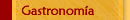 Gastronom�a